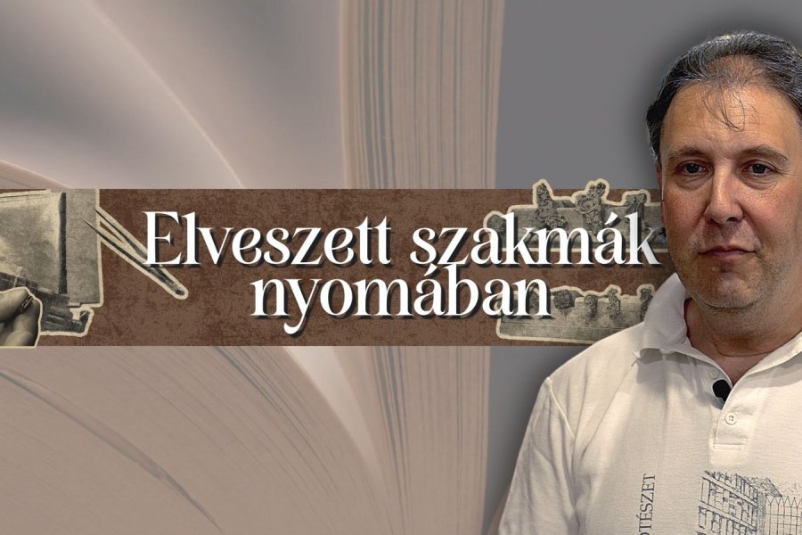  Elveszett szakmák nyomában - 3. rész - Könyvkötő, a lapok őrzője
