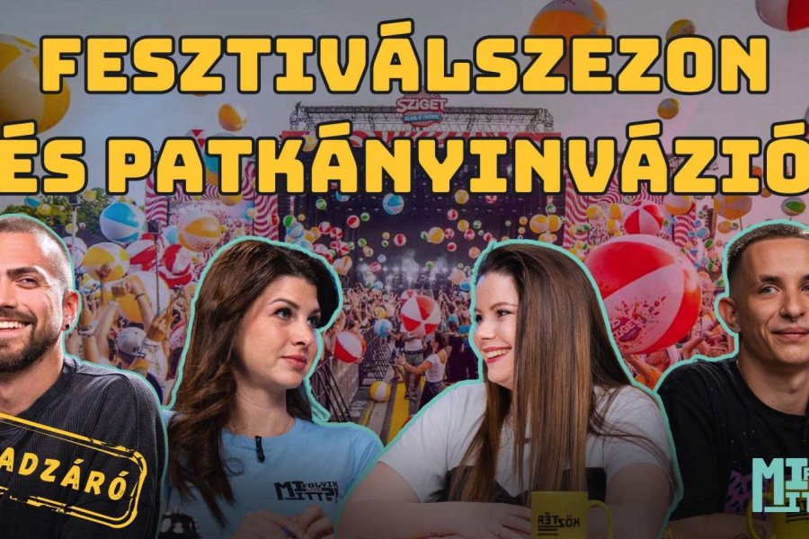 Deepfake, patkányok és fesztiválszezon az évadzáró epizódban | Mi folyik itt?! #26